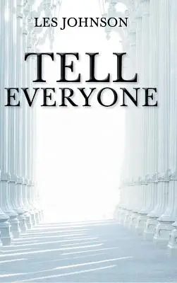 Povedzte to všetkým - Tell Everyone