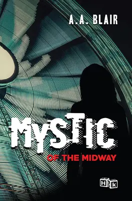 Mystik z Midway - Mystic of the Midway