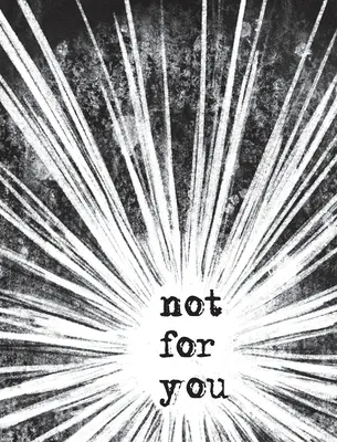 Nie pre teba - Not For You