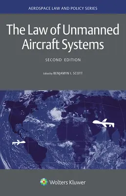 Právo bezpilotných leteckých systémov - The Law of Unmanned Aircraft Systems