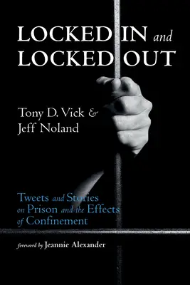Uzamknutý a zamknutý - Locked In and Locked Out