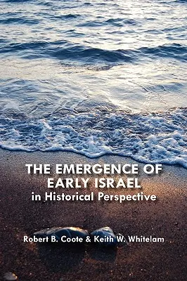 Vznik raného Izraela v historickej perspektíve - The Emergence of Early Israel in Historical Perspective