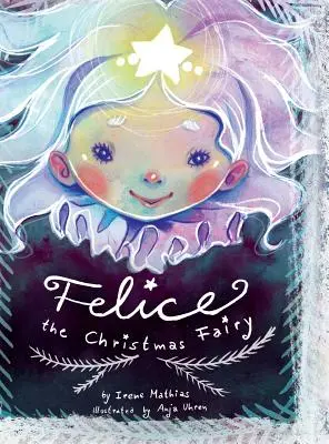 Vianočná víla Felice - Felice the Christmas Fairy