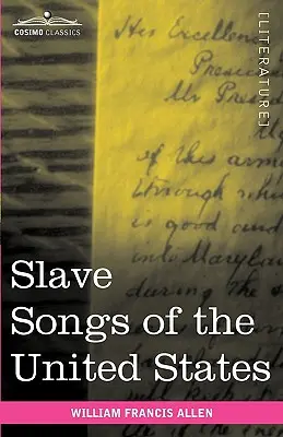 Otrocké piesne Spojených štátov - Slave Songs of the United States