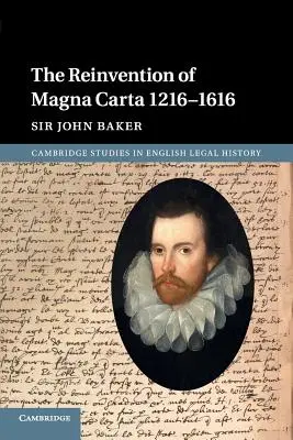 Znovuobjavenie Magny Charty 1216-1616 - The Reinvention of Magna Carta 1216-1616