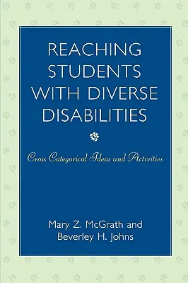 Oslovenie študentov s rôznym postihnutím: Nápady a aktivity naprieč kategóriami - Reaching Students with Diverse Disabilities: Cross-Categorical Ideas and Activities