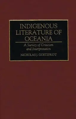 Domorodá literatúra Oceánie: Prehľad kritiky a interpretácie - Indigenous Literature of Oceania: A Survey of Criticism and Interpretation