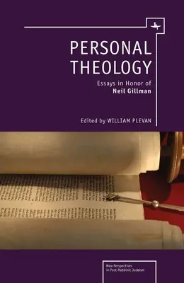 Osobná teológia: Eseje na počesť Neila Gillmana - Personal Theology: Essays in Honor of Neil Gillman