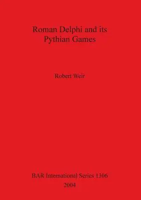 Rímske Delfy a ich pythijské hry - Roman Delphi and its Pythian Games