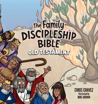 The Family Discipleship Bible: Starý zákon - The Family Discipleship Bible: Old Testament