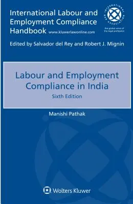 Dodržiavanie pracovnoprávnych a zamestnaneckých predpisov v Indii - Labour and Employment Compliance in India