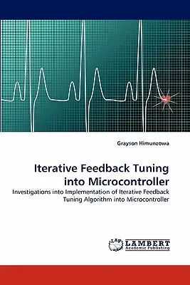 Iteratívne ladenie spätnej väzby do mikrokontroléra - Iterative Feedback Tuning into Microcontroller