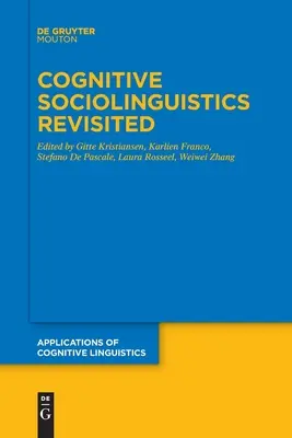 Kognitívna sociolingvistika v revízii - Cognitive Sociolinguistics Revisited