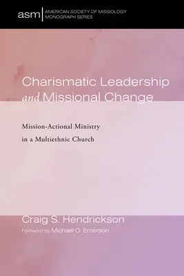 Charizmatické vedenie a misijná zmena - Charismatic Leadership and Missional Change