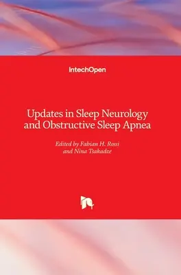 Aktualizácie v spánkovej neurológii a obštrukčnom spánkovom apnoe - Updates in Sleep Neurology and Obstructive Sleep Apnea