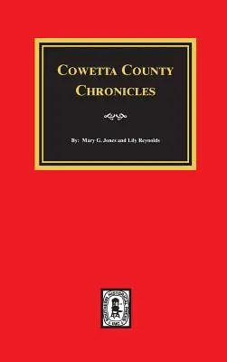 Kroniky okresu Cowetta - Cowetta County Chronicles