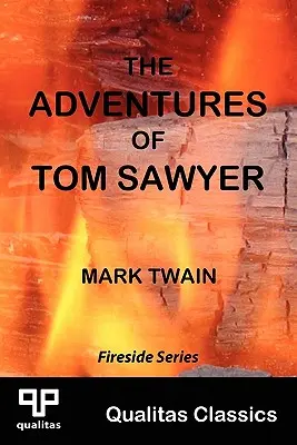 Dobrodružstvá Toma Sawyera (Qualitas Classics) - The Adventures of Tom Sawyer (Qualitas Classics)