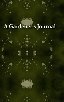 Denník záhradníka - Gardener's Journal