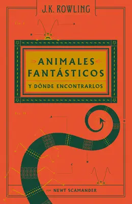 Animales Fantsticos Y Dnde Encontrarlos / Fantastické zvieratá a kde ich nájsť Hem: Pôvodný scenár - Animales Fantsticos Y Dnde Encontrarlos / Fantastic Beasts and Where to Find T Hem: The Original Screenplay
