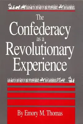 Konfederácia ako revolučná skúsenosť - Confederacy as a Revolutionary Experience