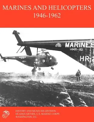 Mariňáci a vrtuľníky 1946-1962 - Marines and Helicopters 1946-1962