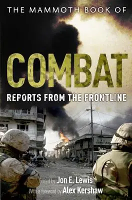 Mamutia kniha o boji: Reportáže z frontu - The Mammoth Book of Combat: Reports from the Frontline