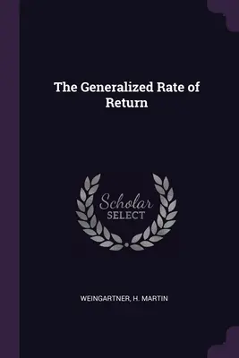 Zovšeobecnená miera návratnosti - The Generalized Rate of Return
