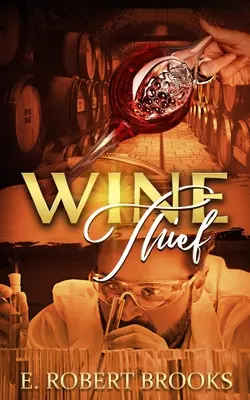 Zlodej vína - Wine Thief