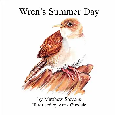 Wrenov letný deň - Wren's Summer Day