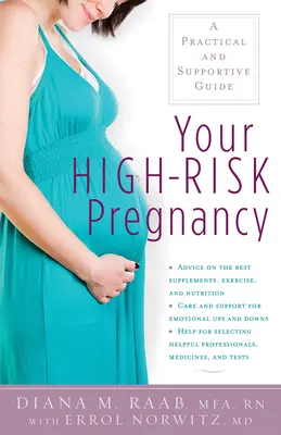 Vaše rizikové tehotenstvo: Praktická a podporná príručka - Your High-Risk Pregnancy: A Practical and Supportive Guide