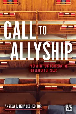Výzva k spojenectvu: Príprava vášho zboru na farebných lídrov - Call to Allyship: Preparing Your Congregation for Leaders of Color