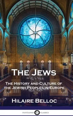 Židia: Dejiny a kultúra židovských národov v Európe - The Jews: The History and Culture of the Jewish Peoples in Europe