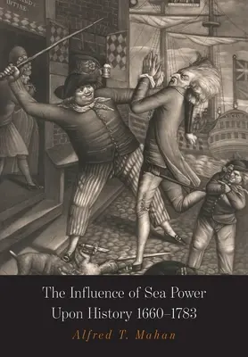 Vplyv námornej sily na dejiny: 1660-1783 - The Influence of Sea Power Upon History: 1660-1783