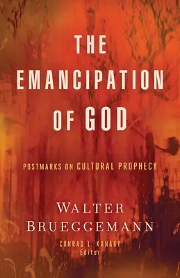 Emancipácia Boha: Emancipácia: Emancipácia: Emancipácia: Emancipácia: Emancipácia: Emancipácia: Postmarks on Cultural Prophecy - The Emancipation of God: Postmarks on Cultural Prophecy