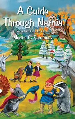 Sprievodca Narniou - A Guide Through Narnia