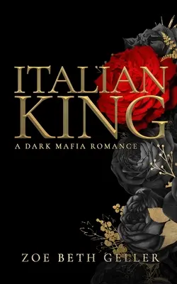 Taliansky kráľ: Temný mafiánsky román - Italian King: A Dark Mafia Romance