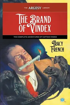 Značka Vindex: Kompletné dobrodružstvá kapitána Vindexa - The Brand of Vindex: The Complete Adventures of Captain Vindex