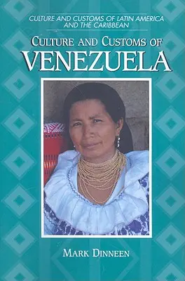 Kultúra a zvyky Venezuely - Culture and Customs of Venezuela
