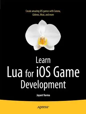 Naučte sa jazyk Lua na vývoj hier pre IOS - Learn Lua for IOS Game Development