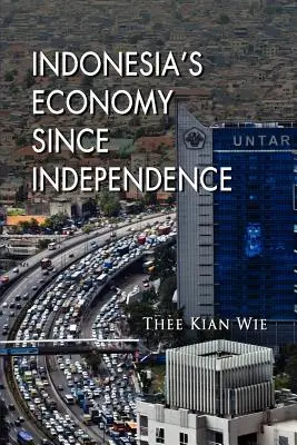 Indonézske hospodárstvo od získania nezávislosti - Indonesia's Economy since Independence