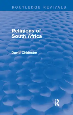Náboženstvá Južnej Afriky (Routledge Revivals) - Religions of South Africa (Routledge Revivals)