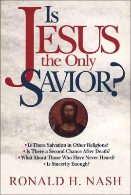 Je Ježiš jediný Spasiteľ? - Is Jesus the Only Savior?
