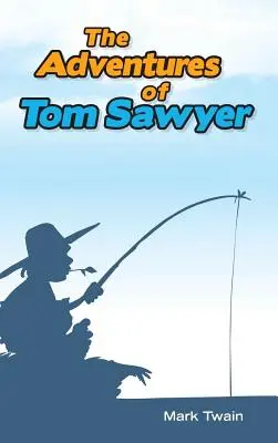Dobrodružstvá Toma Sawyera - The Adventures of Tom Sawyer