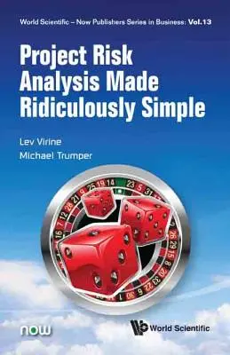 Smiešne jednoduchá analýza projektových rizík - Project Risk Analysis Made Ridiculously Simple