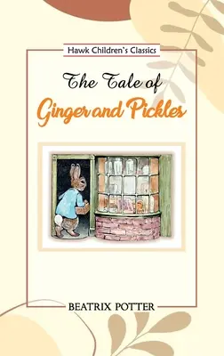Rozprávka o zázvore a uhorke - The Tale of Ginger and Pickles