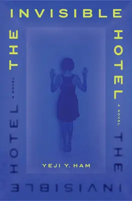 Neviditeľný hotel - The Invisible Hotel