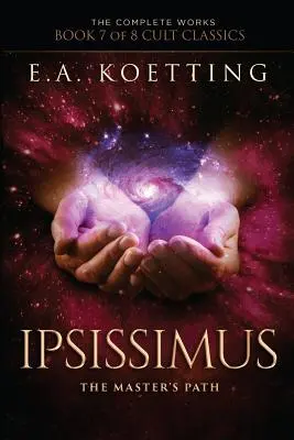 Ipsissimus: Majstrova cesta - Ipsissimus: The Master's Path