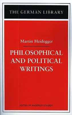 Filozofické a politické spisy: Martin Heidegger - Philosophical and Political Writings: Martin Heidegger