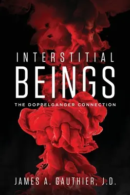 Medzitýmne bytosti: Spojenie dvojníkov - Interstitial Beings: The Doppelganger Connection