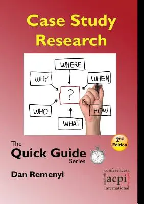 Výskum prípadových štúdií: Séria rýchlych príručiek - Case Study Research: The Quick Guide Series